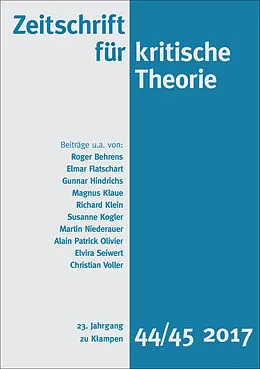 E-Book (pdf) Zeitschrift für kritische Theorie / Zeitschrift für kritische Theorie, Heft 44/45 von Roger Behrens, Elmar Flatschart, Gunnar Hindrichs