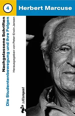 E-Book (pdf) Nachgelassene Schriften / Die Studentenbewegung und ihre Folgen von Herbert Marcuse