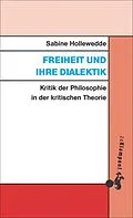 E-Book (pdf) Freiheit und ihre Dialektik von Sabine Hollewedde