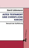 E-Book (pdf) Altes Testament und christliche Kirche von Gerd Lüdemann