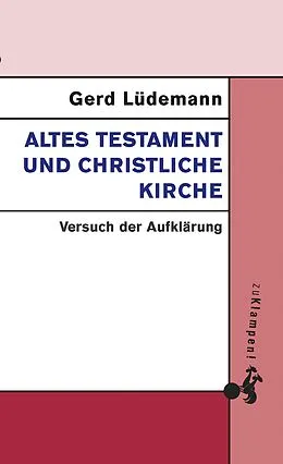 E-Book (pdf) Altes Testament und christliche Kirche von Gerd Lüdemann