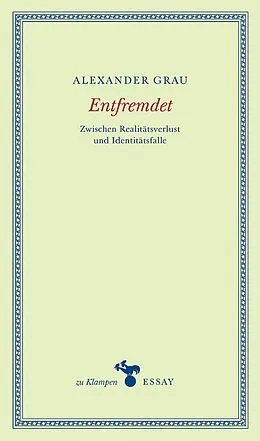 E-Book (pdf) Entfremdet von Alexander Grau