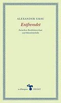 E-Book (epub) Entfremdet von Alexander Grau