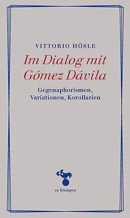 E-Book (pdf) Im Dialog mit Gómez Dávila von Vittorio Hösle