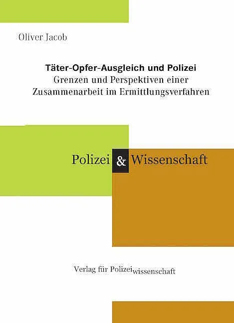 Täter-Opfer-Ausgleich und Polizei