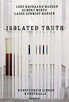 Paperback Isolated Truth von Lone Haugaard Madsen, Albert Mertz, Lasse Schmidt Hansen