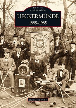 Kartonierter Einband Ueckermünde 1885-1985 von Hans-Jörg Wilke