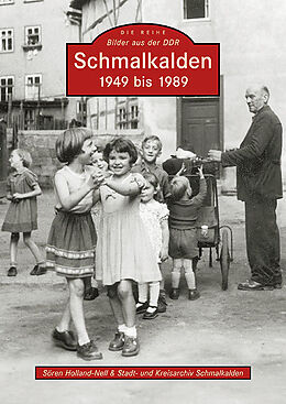 Kartonierter Einband Schmalkalden 1949 bis 1989 von Sören Holland-Nell