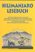 Kartonierter Einband Kilimanjaro Lesebuch von Reinhard Dippelreither