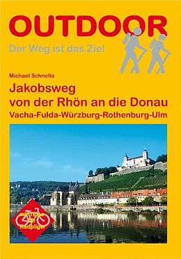 Paperback Jakobsweg von der Rhön an die Donau von Michael Schnelle