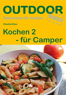 Kartonierter Einband Kochen 2 - für Camper von Claudia Erben