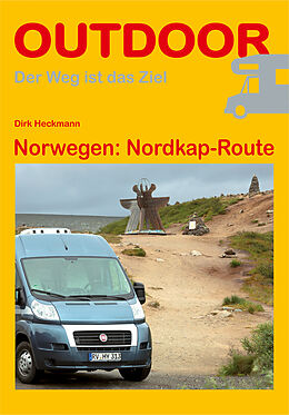 Kartonierter Einband Norwegen: Nordkap-Route von Dirk Heckmann