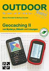 Kartonierter Einband Geocaching II von Markus Gründel, Steven Ponndorf