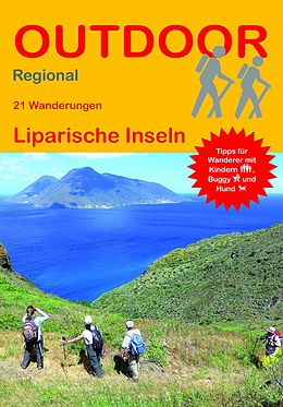 Kartonierter Einband 21 Wanderungen Liparische Inseln von Idhuna Barelds, Wolfgang Barelds