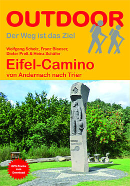 Kartonierter Einband Eifel-Camino von Wolfgang Scholz, Franz Blaeser, Dieter Preß