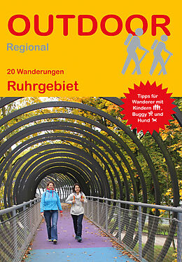 Kartonierter Einband 20 Wanderungen Ruhrgebiet von Ulrike Katrin Peters, Karsten-Thilo Raab