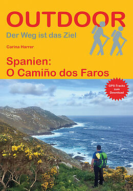 Kartonierter Einband Spanien: O Camiño dos Faros von Carina Harrer