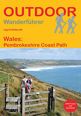 Kartonierter Einband Wales: Pembrokeshire Coast Path von Ingrid Retterath