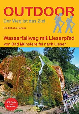 Kartonierter Einband Wasserfallweg mit Lieserpfad von Iris Schulte Renger