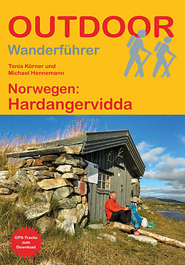 Kartonierter Einband Norwegen: Hardangervidda von Tonia Körner, Michael Hennemann
