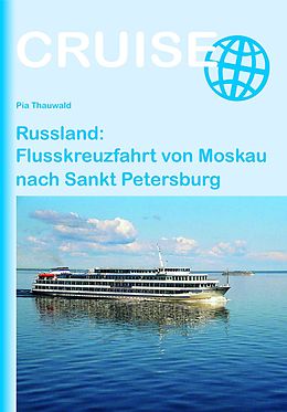 Paperback Russland: Flusskreuzfahrt von Moskau nach Sankt Petersburg von Pia Thauwald