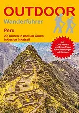Kartonierter Einband Peru 29 Touren in und um Cusco inklusive Inkatrail von Gunnar Lentz