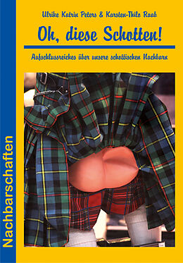 Paperback Oh, diese Schotten! von Ulrike Katrin Peters, Karsten-Thilo Raab