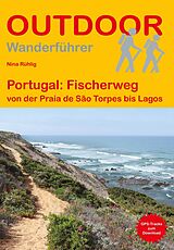 Kartonierter Einband Portugal: Fischerweg von Nina Rühlig