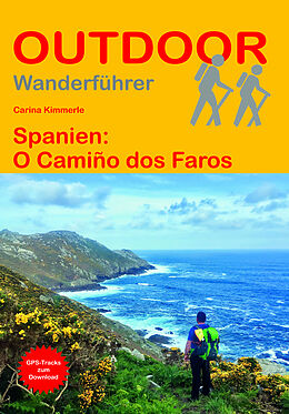 Kartonierter Einband Spanien: O Camiño dos Faros von Carina Kimmerle