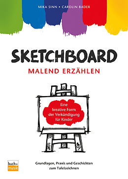 E-Book (epub) Sketchboard: malend erzählen von Mika Sinn, Carolin Bader