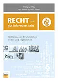 E-Book (epub) Recht  gut informiert sein von Wolfgang Wilka, Peter L. Schmidt