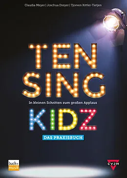 E-Book (epub) TEN SING KIDZ von Claudia Meyer, Joschua Dreyer, Tjorven Kittler-Tietjen