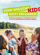 E-Book (epub) Sinn gesucht - Gott erfahren KIDS von 