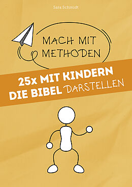 E-Book (epub) 25x mit Kindern die Bibel darstellen von Sara Schmidt