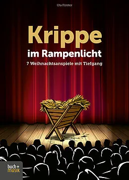 E-Book (epub) Krippe im Rampenlicht von Uta Förster
