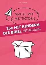 E-Book (epub) 25x mit Kindern die Bibel mitnehmen von Sara Schmidt