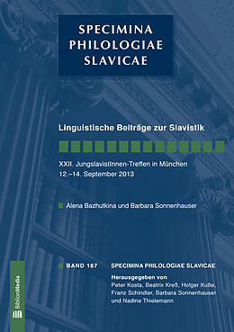 Kartonierter Einband Linguistische Beiträge zur Slavistik. XXII. JungslavistInnen-Treffen in München, 12.-14. September 2013 von 