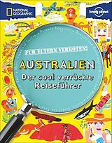 Kartonierter Einband Für Eltern verboten: Australien von Janine Scott, Peter Rees