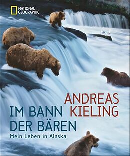 Fester Einband Im Bann der Bären von Andreas Kieling, Sabine Wünsch