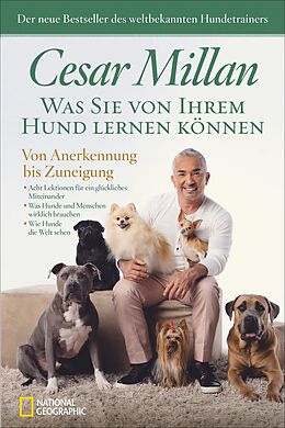Fester Einband Was Sie von Ihrem Hund lernen können von Cesar Millan
