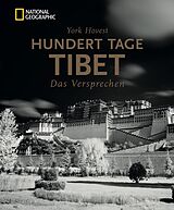 Kartonierter Einband Hundert Tage Tibet von York Hovest