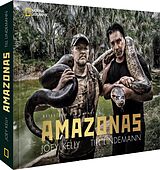 Fester Einband Amazonas von Till Lindemann, Joey Kelly