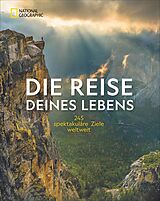 Fester Einband Die Reise deines Lebens von National Geographic