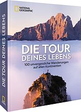 Fester Einband Die Tour deines Lebens von Bernd Ritschel, Iris Kürschner, Christiane Flechtner