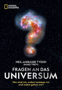 Fester Einband Fragen an das Universum von Neil deGrasse Tyson, James Trefil