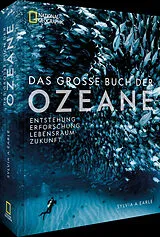 Fester Einband Das große Buch der OZEANE von Sylvia Earle