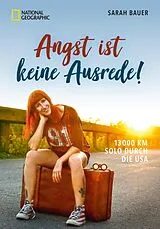 E-Book (epub) Angst ist keine Ausrede von Sarah Bauer