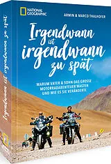 Fester Einband Irgendwann ist irgendwann zu spät von Armin & Marco Thalhofer