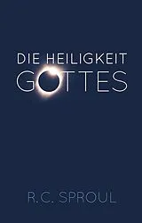 Fester Einband Die Heiligkeit Gottes von R.C. Sproul