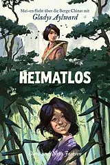 Kartonierter Einband Heimatlos (Gladys Aylward) von Dave und Neta Jackson